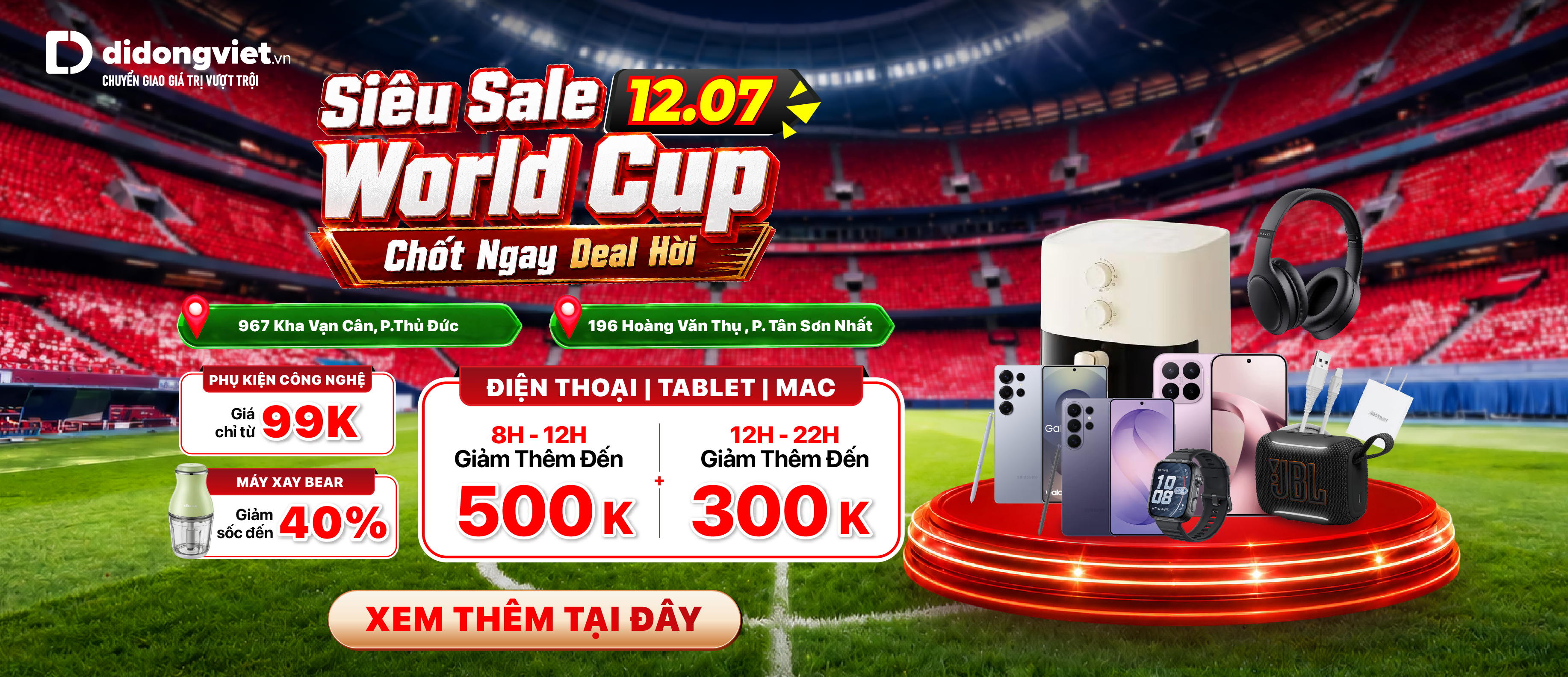 Siêu Sale World Cup – Chốt ngay Deal Hời 12.07