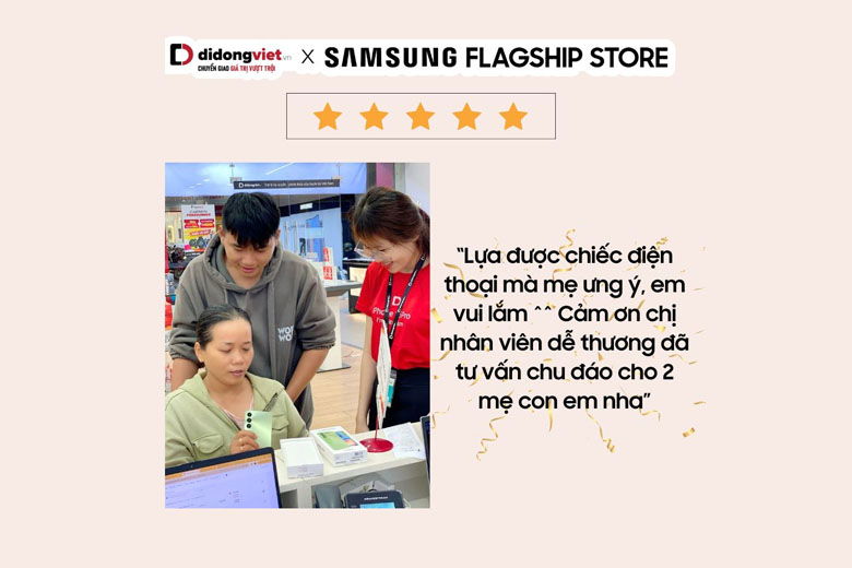 Những đánh giá và nhận xét của khách hàng khi mua điện thoại Samsung Galaxy tại Di Động Việt - 3