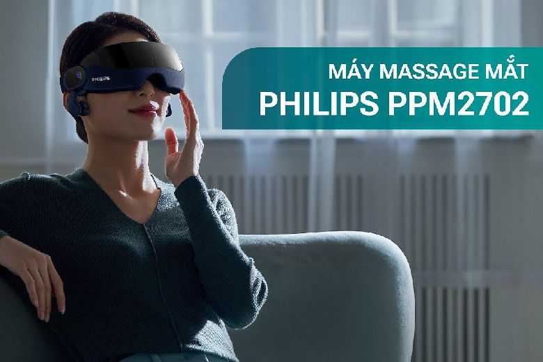 Lợi ích việc sử dụng máy massage mắt Philips PPM2702