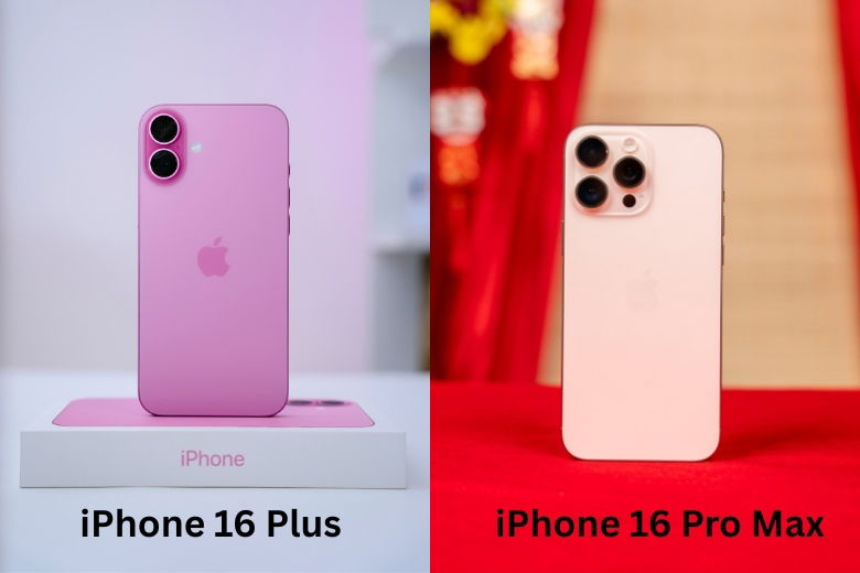 iPhone 16 Plus 128GB so với iPhone 16 Pro Max
