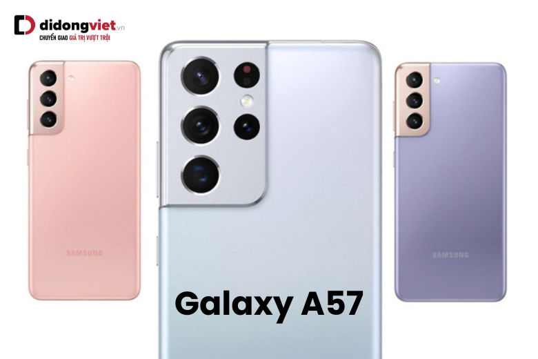 Thiết kế và hiển thị Samsung Galaxy A57 hiện đại, bền bỉ Thiết kế và hiển thị Samsung Galaxy A57 hiện đại, bền bỉ