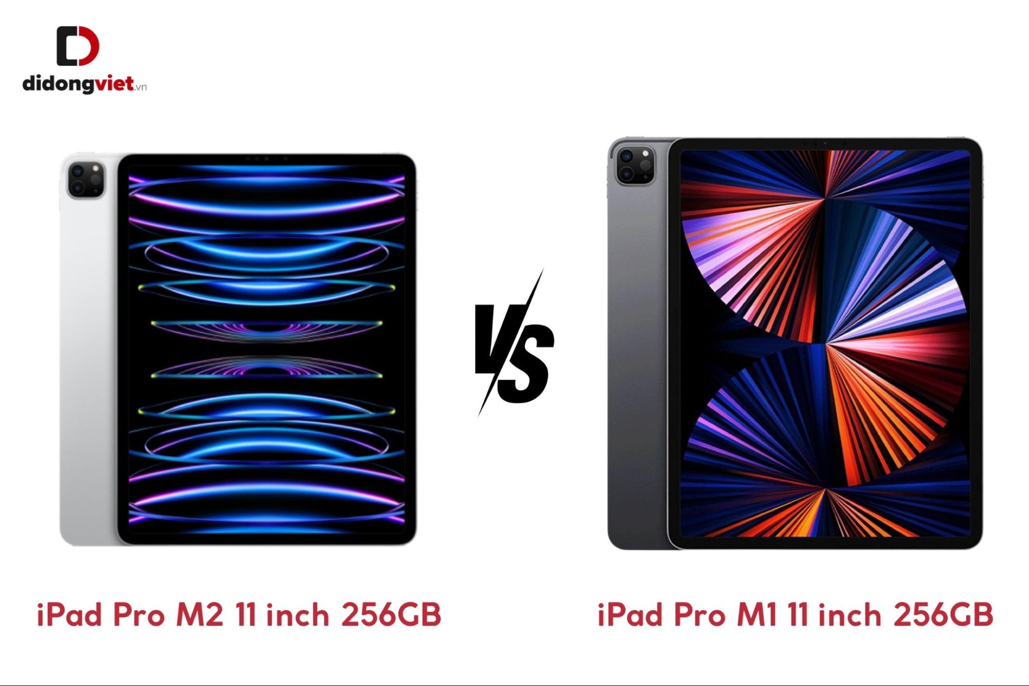 So sánh iPad Pro M2 12.9 inch 128GB Wifi và iPad Pro M1 12.9 inch 128GB