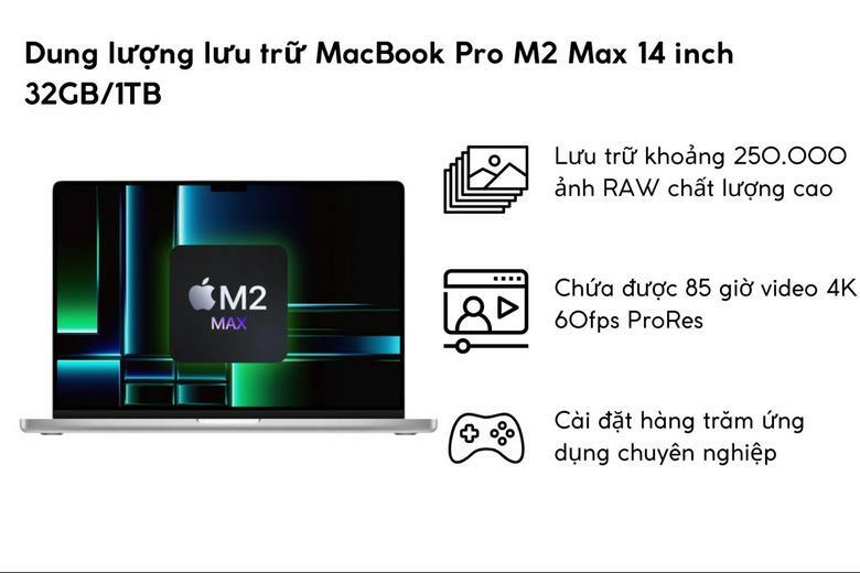 MacBook Pro M2 Max 14 inch 32GB/1TB dung lượng khủng