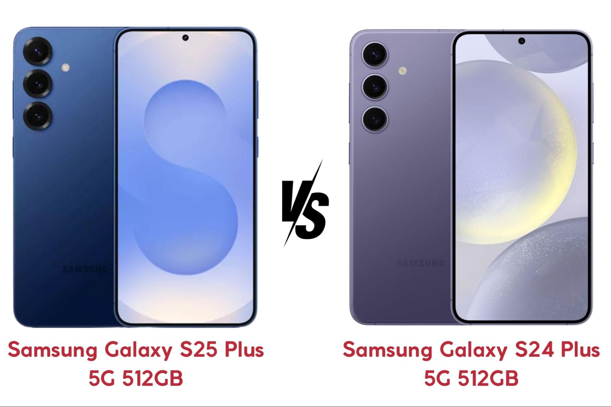Samsung Galaxy S25 Plus 5G 512GB vs S24 Plus 5G 512GB