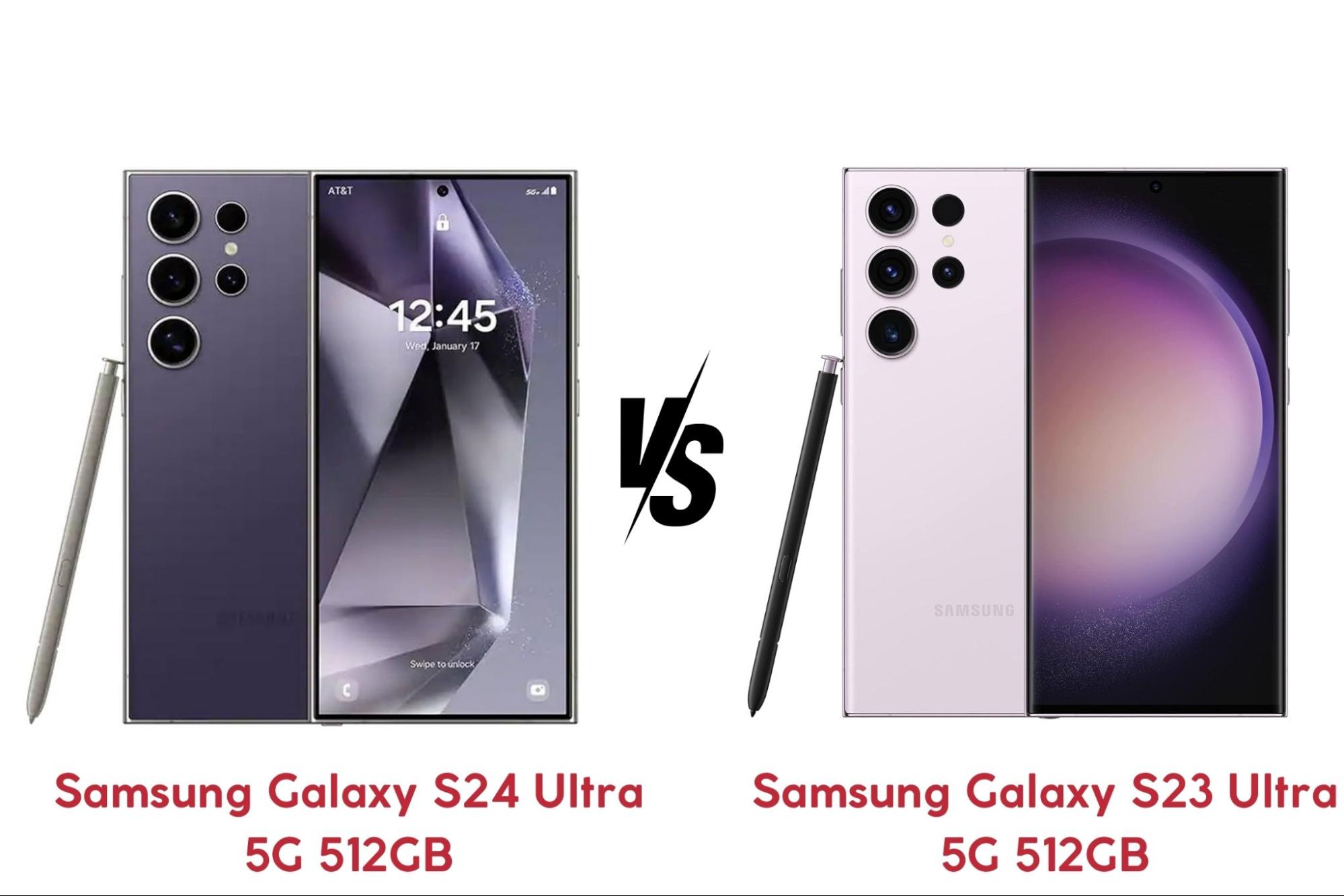 Samsung Galaxy S24 Ultra 5G 512GB vs Samsung Galaxy S23 Ultra 5G 512GB