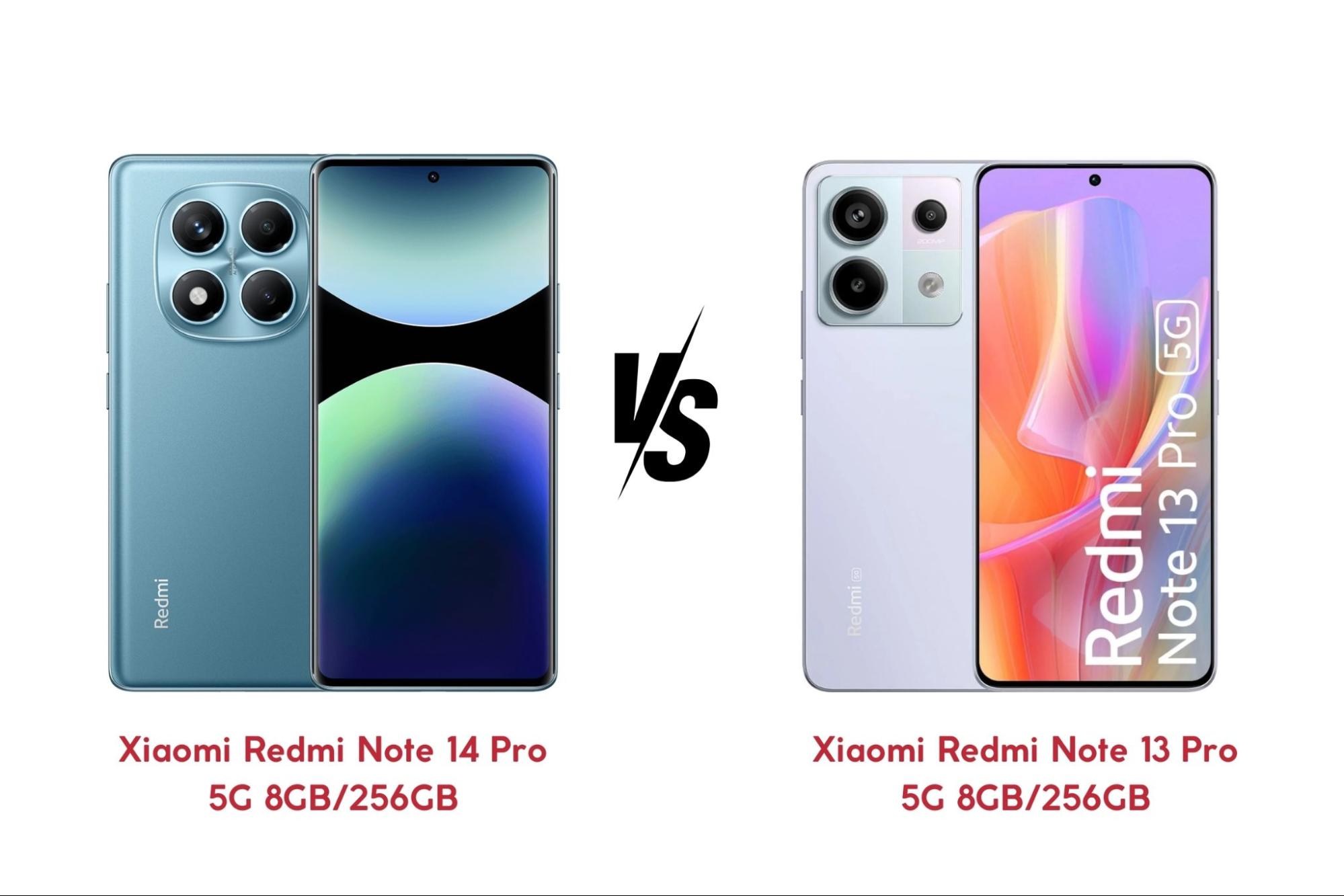 So sánh Xiaomi Redmi Note 14 Pro 5G 8GB/256GB và Xiaomi Redmi Note 13 Pro 5G 8GB/256GB