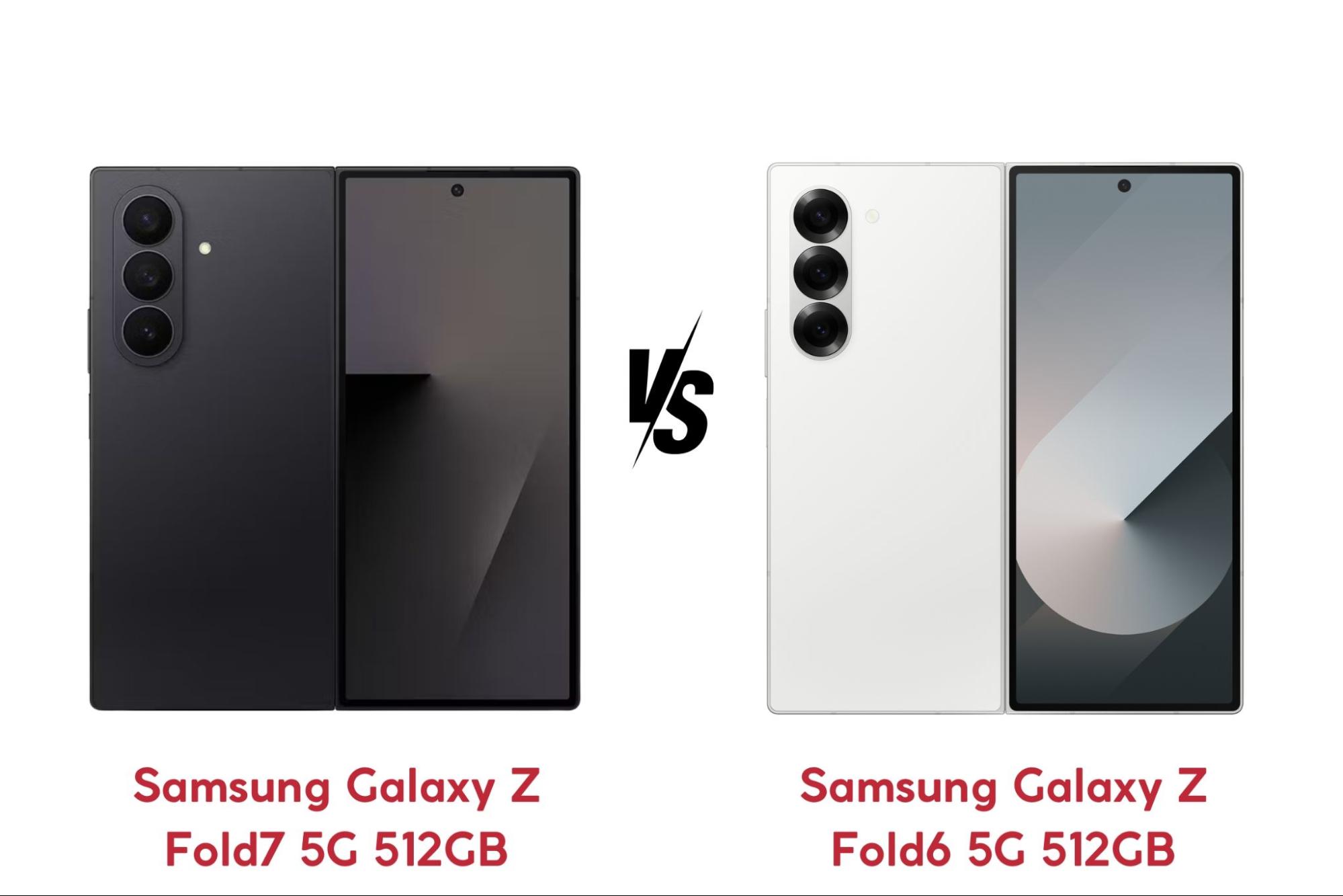 Samsung Galaxy Z Fold7 5G 512GB vs Z Fold6 5G 512GB