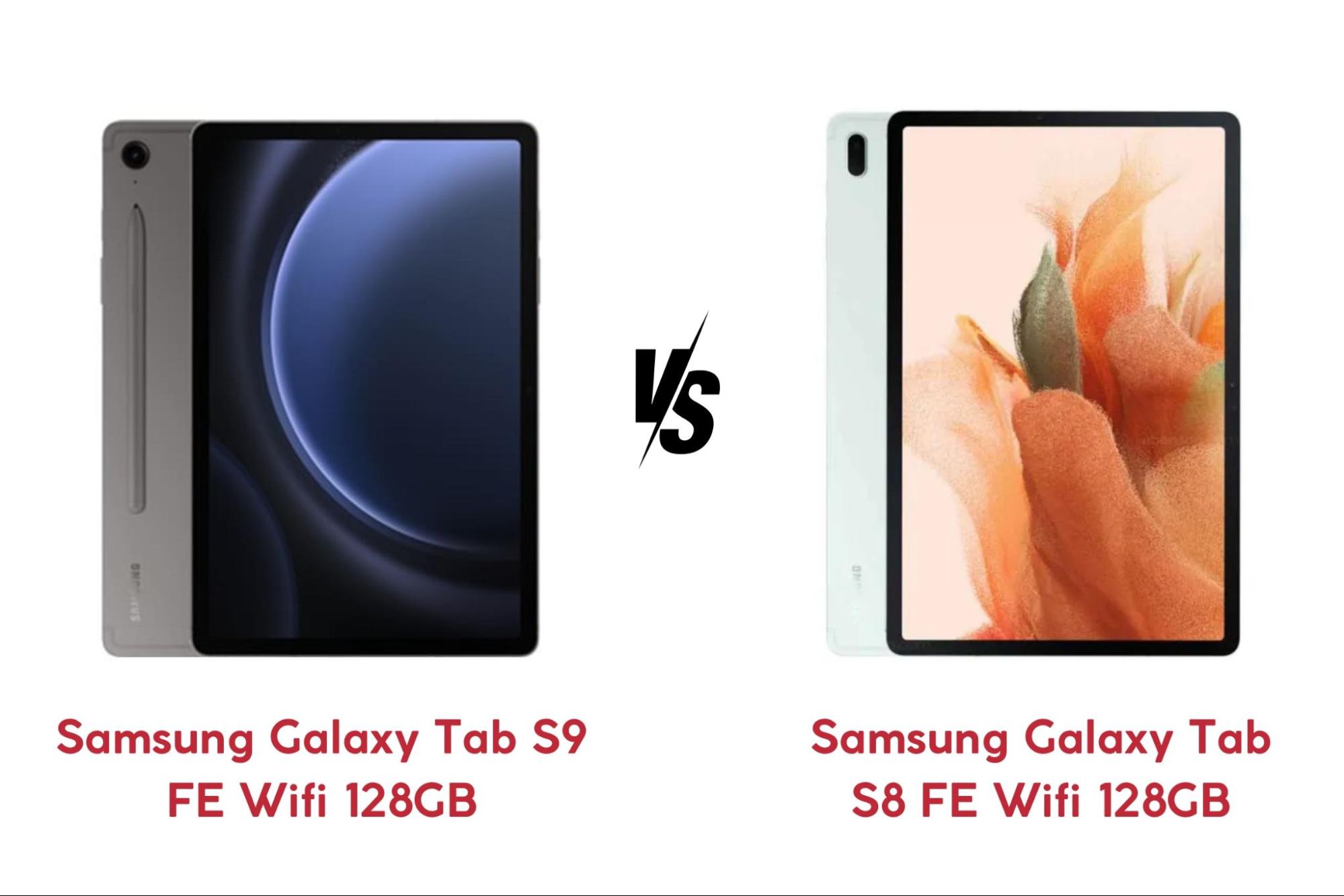 So sánh Galaxy Tab S9 FE Wifi 128GB và S8 FE Wifi 128GB