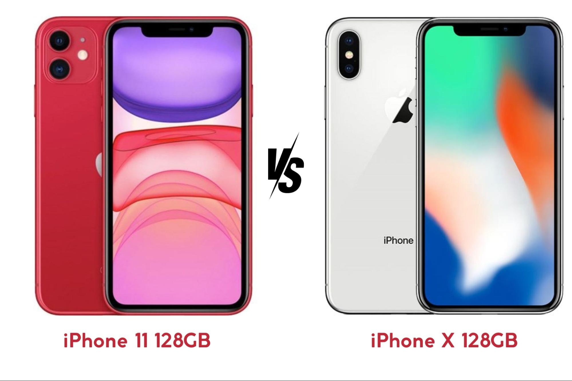  iPhone 11 128GB và iPhone X 128GB