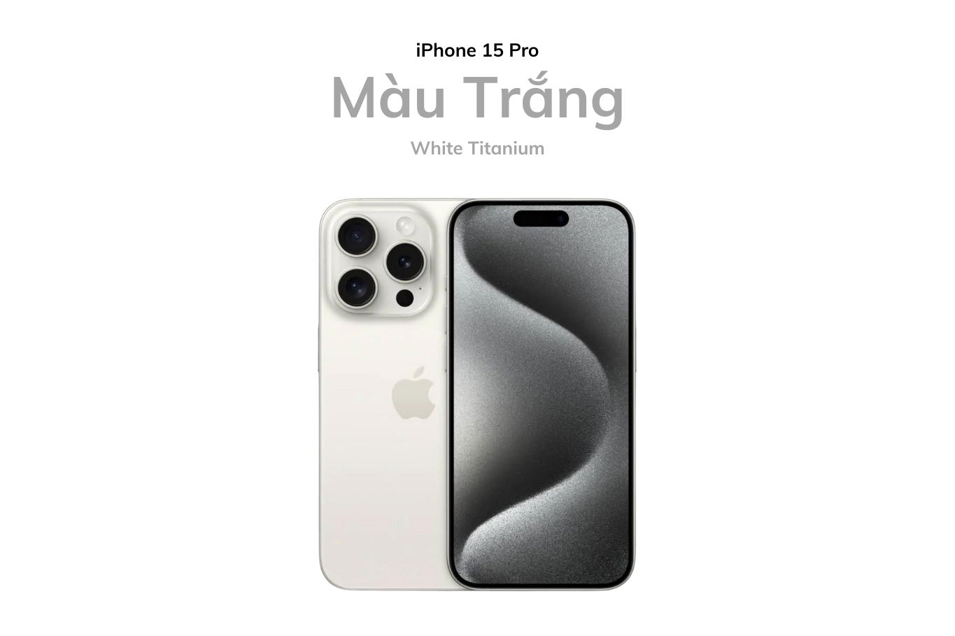 Màu White Titanium trên iPhone 15 Pro