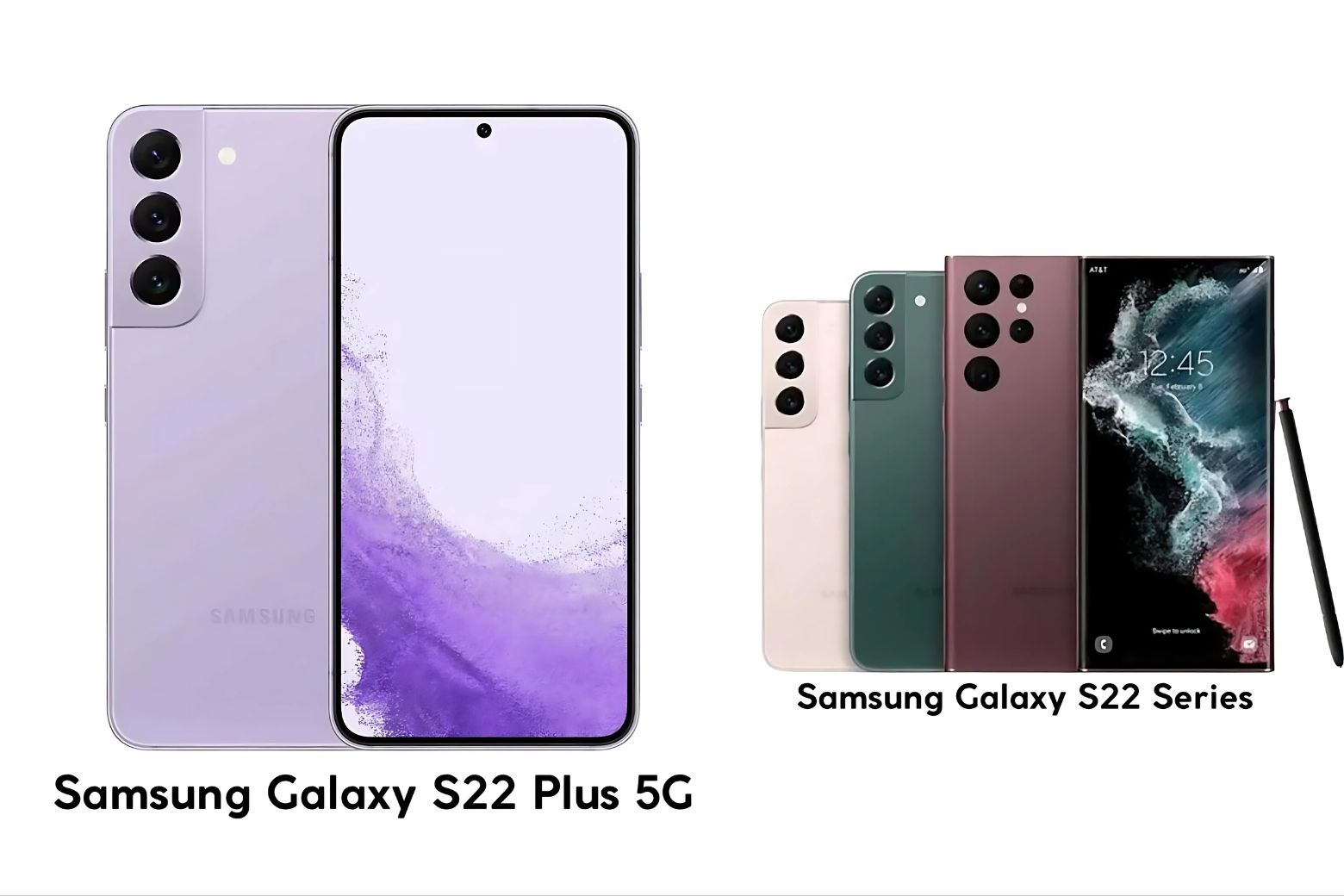 So sánh Samsung Galaxy S22 Plus với các phiên bản còn lại trong Galaxy S22 Series