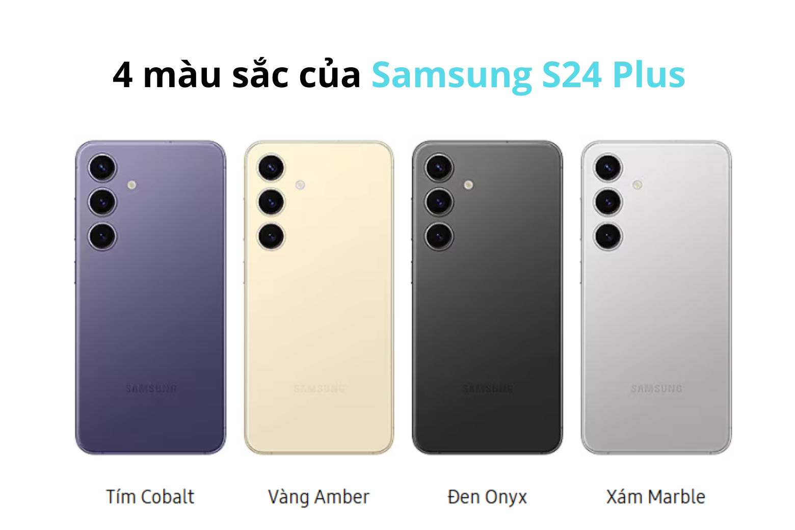 Các phiên bản màu sắc của Samsung S24 Plus