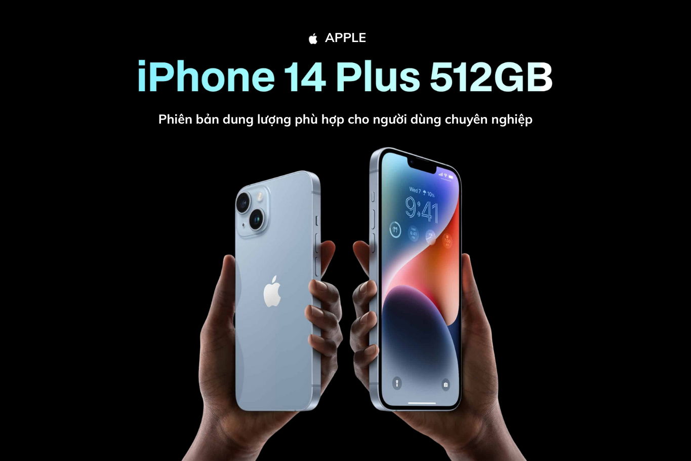 Hình ảnh iPhone 14 Plus 512GB được thiết kế cho người dùng chuyên nghiệp, content creator và game thủ.
