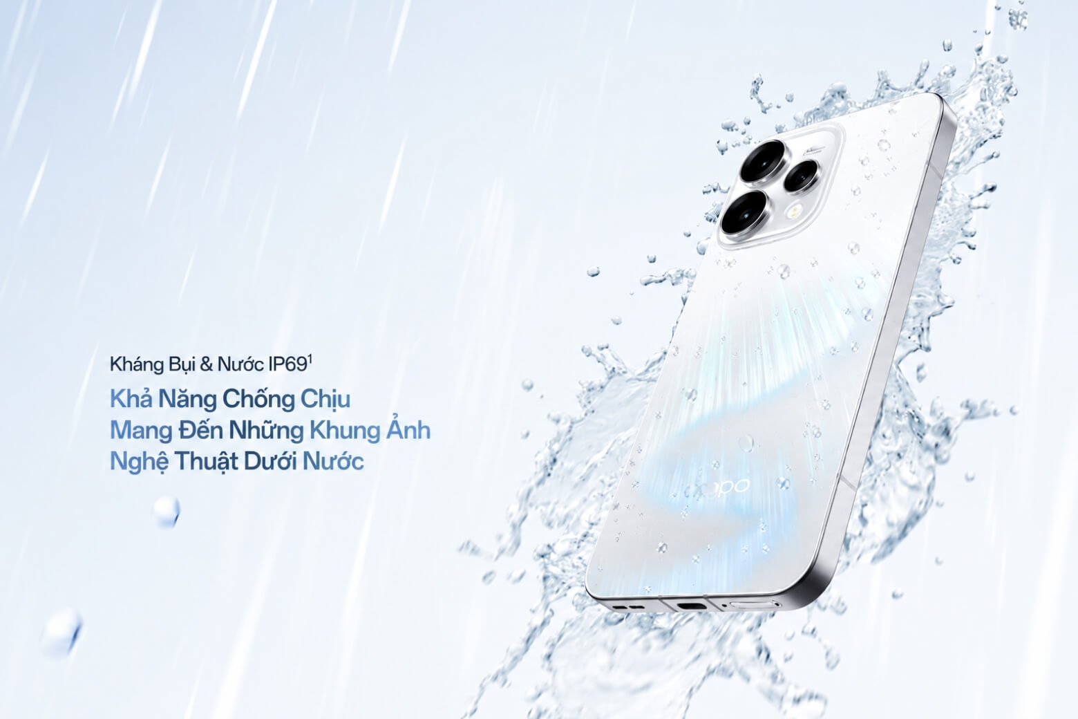 OPPO Reno15 kháng nước IP69 dùng an tâm OPPO Reno15 kháng nước IP69 dùng an tâm