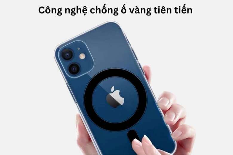 Cấu tạo cho phép tránh lực, chống ố vàng tuyệt vời