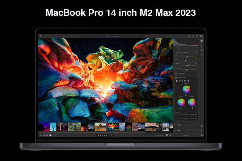 MacBook Pro 14 inch M2 Max 2023 - Sở hữu hiệu năng mạnh nhất từ chipset hiện đại