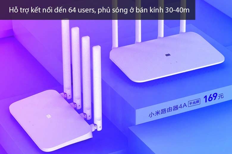 Hỗ trợ kết nối đến 64 users, phủ sóng ở bán kính 30-40m