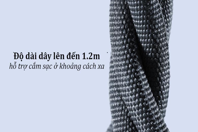 Độ dài dây lên đến 1.2m hỗ trợ cắm sạc ở khoảng cách xa