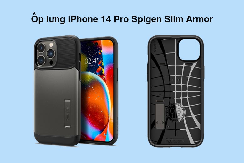 Ốp lưng iPhone 14 Pro Spigen Slim Armor - Thiết kế tỉ mỉ, sở hữu công nghệ chống sốc hiện đại