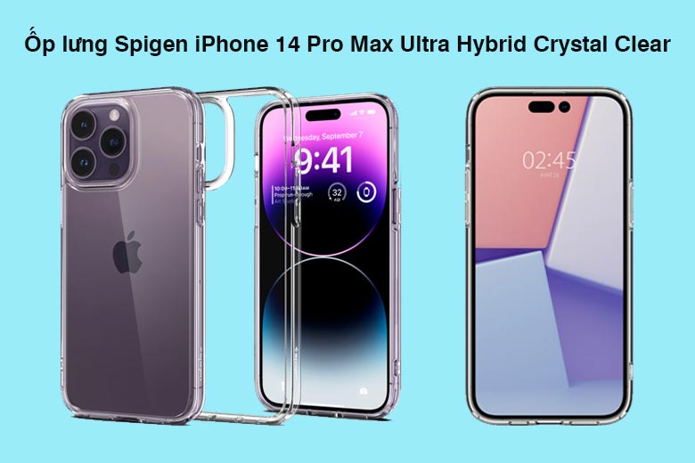 Ốp lưng Spigen iPhone 14 Pro Max Ultra Hybrid Crystal Clear - Khoe trọn vẻ đẹp của iPhone