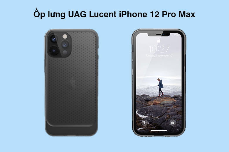 Ốp lưng UAG Lucent iPhone 12 Pro Max - Sở hữu độ mỏng, nhẹ nhàng như lông vũ