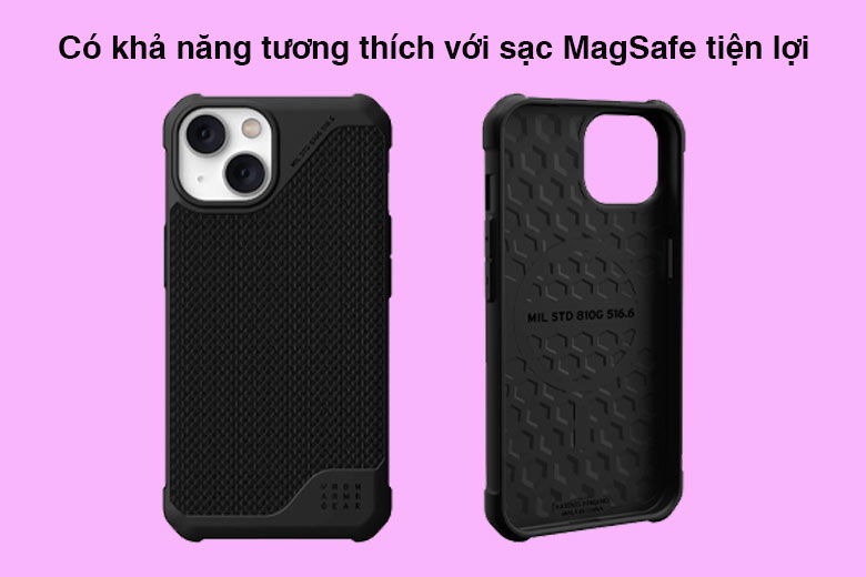 Có khả năng tương thích với sạc MagSafe tiện lợi, nhanh chóng