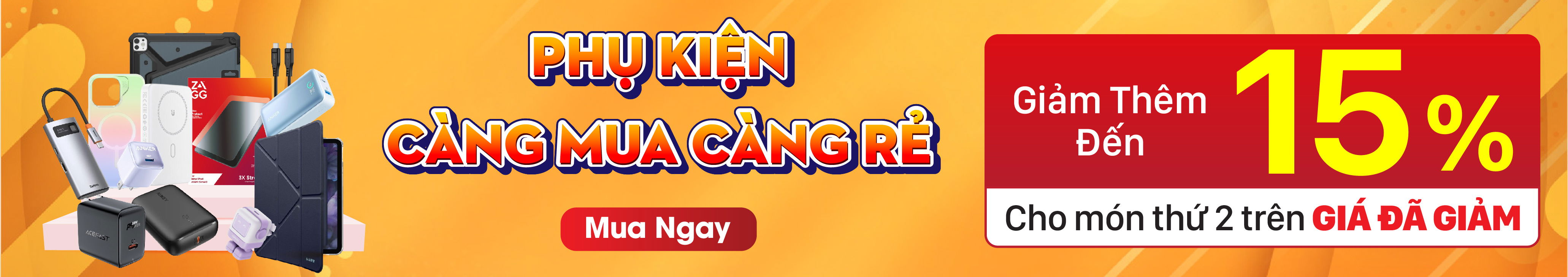 PHỤ KIỆN CÀNG MUA CÀNG RẺ