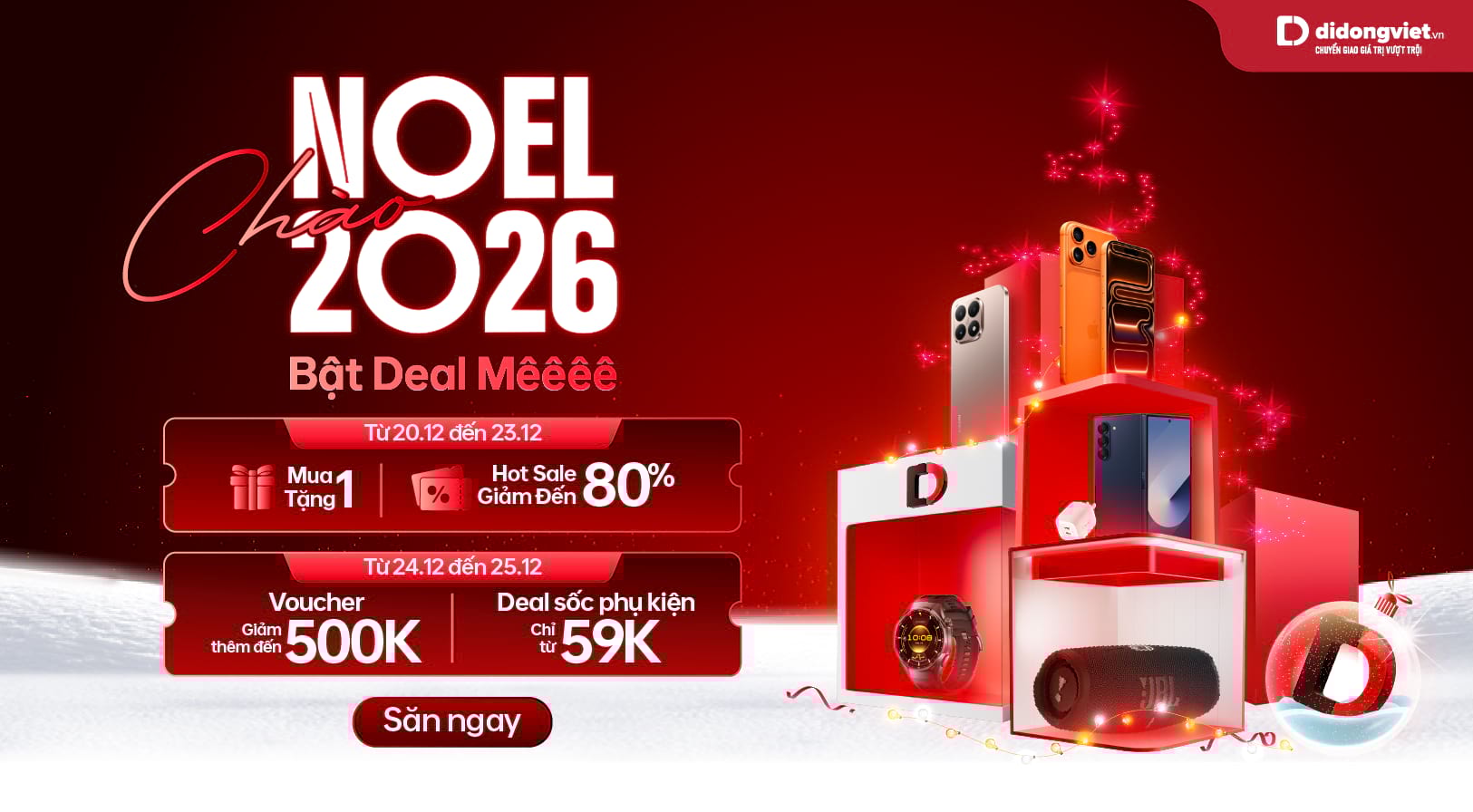 CHÀO NOEL CHÀO 2026 BẬT DEAL MÊ