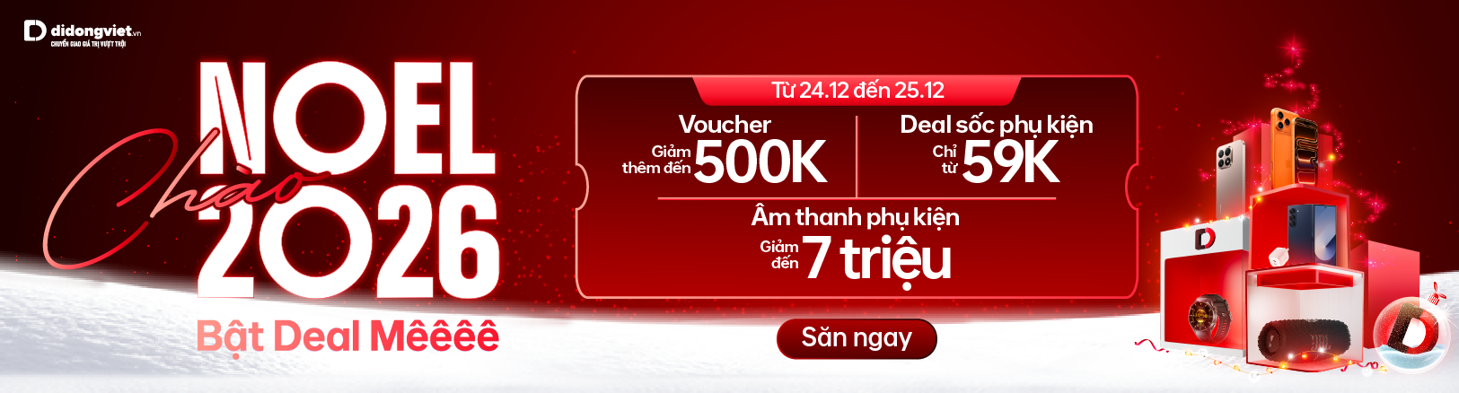 CHÀO NOEL CHÀO 2026 BẬT DEAL MÊ