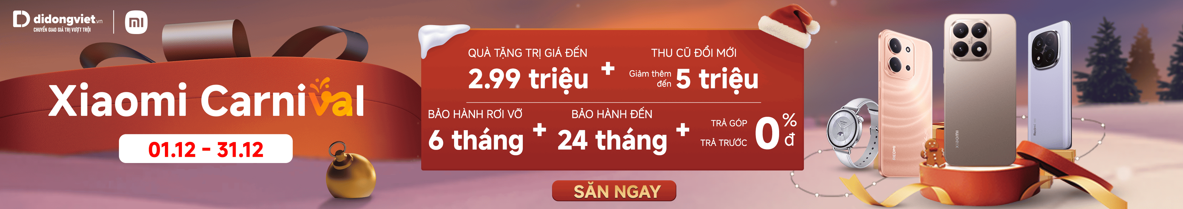 XIAOMI CARNIVAL - ƯU ĐÃI LỚN THÁNG 12