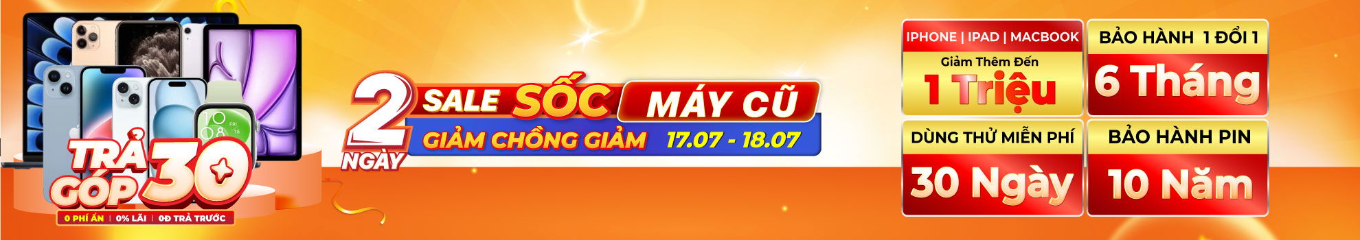 2 Ngày Deal Sốc Máy Cũ | 17.07 - 18.07