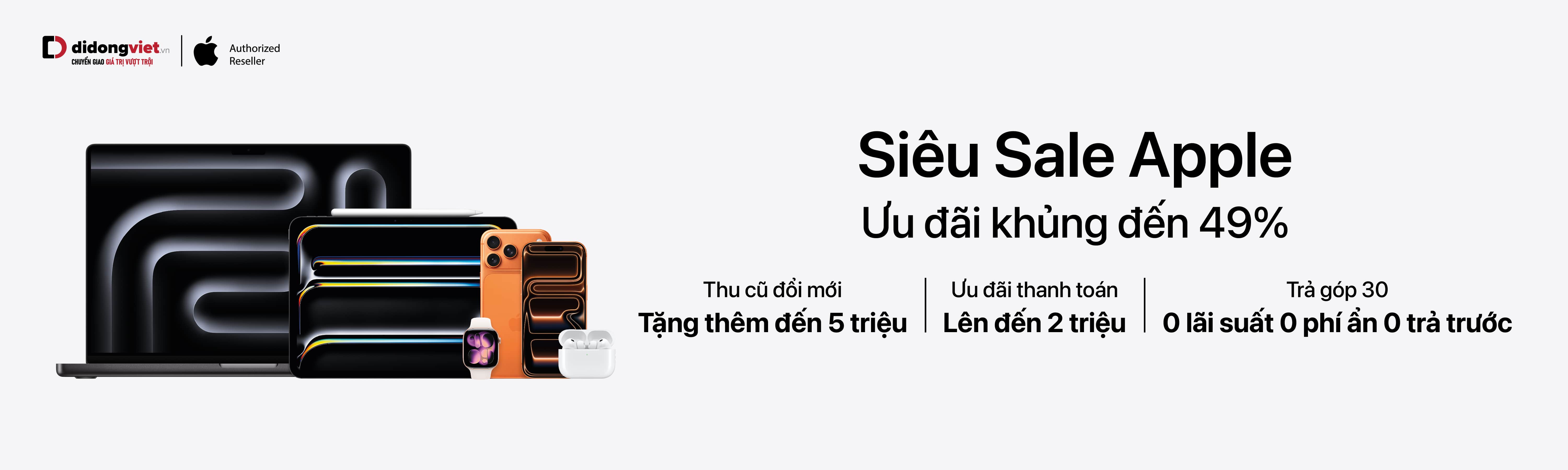 Siêu sale Apple, Ưu đãi khủng đến 49%