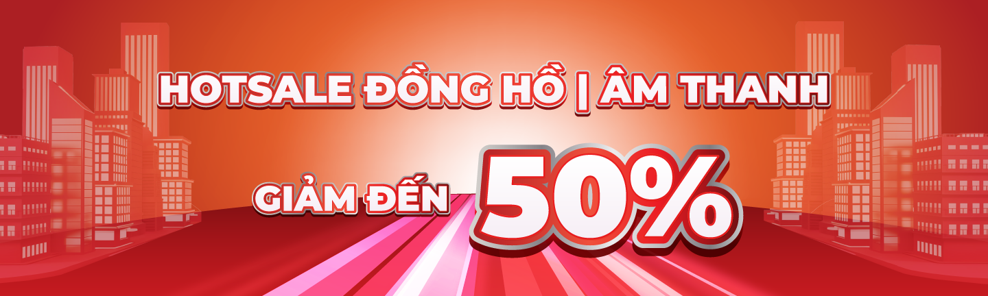 ĐỒNG HỒ | ÂM THANH GIẢM ĐẾN 50%