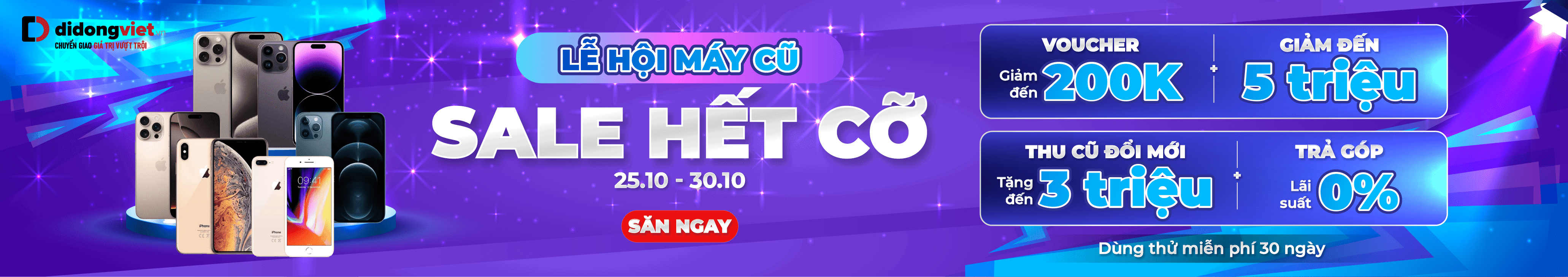 Lễ Hội Máy Cũ  - 25.10 - 30.10