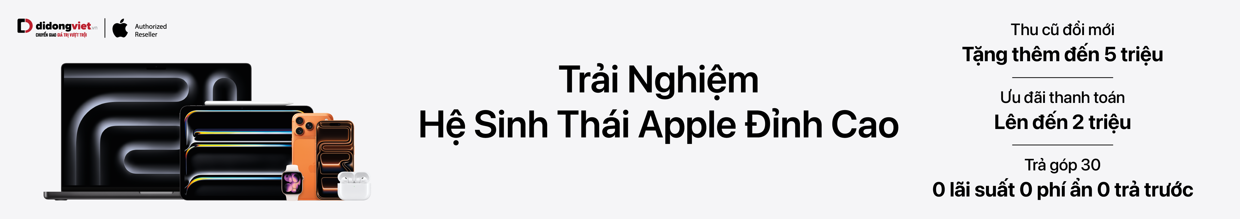 Trải nghiệm hệ sinh thái Apple đỉnh cap