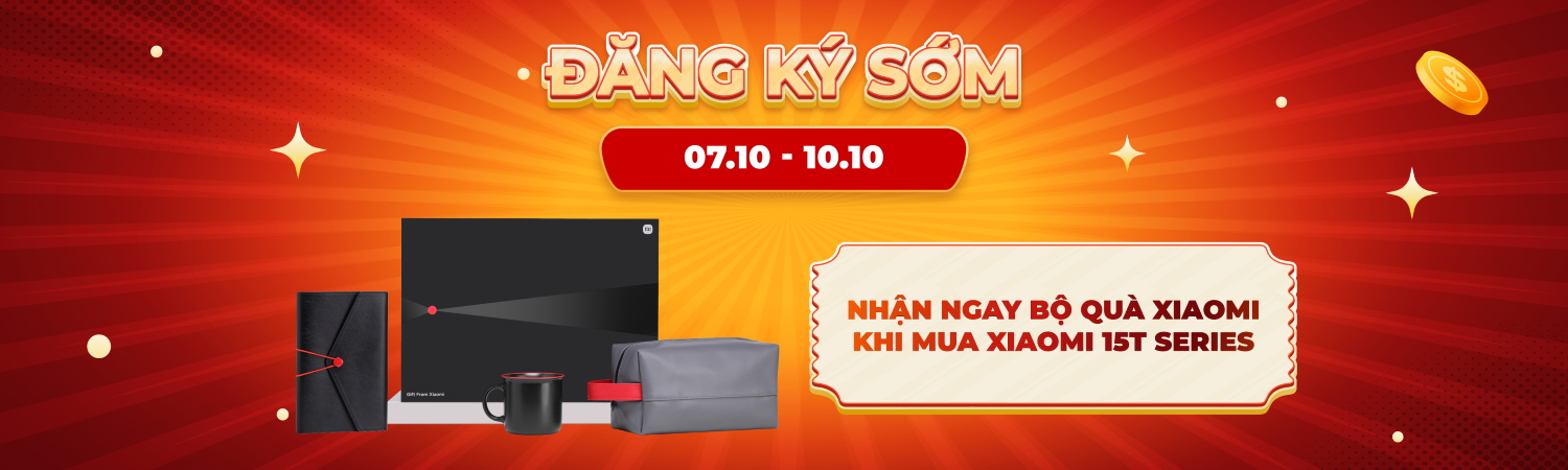 Đăng ký sớm - Nhận quà ngay