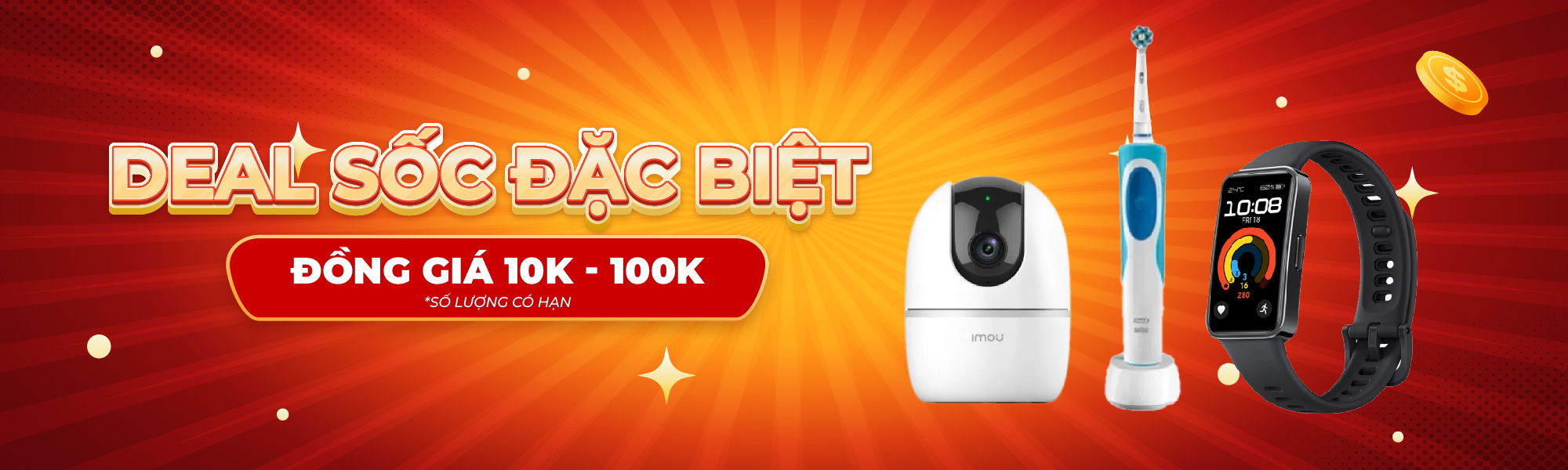 DEAL SỐC ĐẶC BIỆT : ĐỒNG GIÁ TỪ 10K - 100K