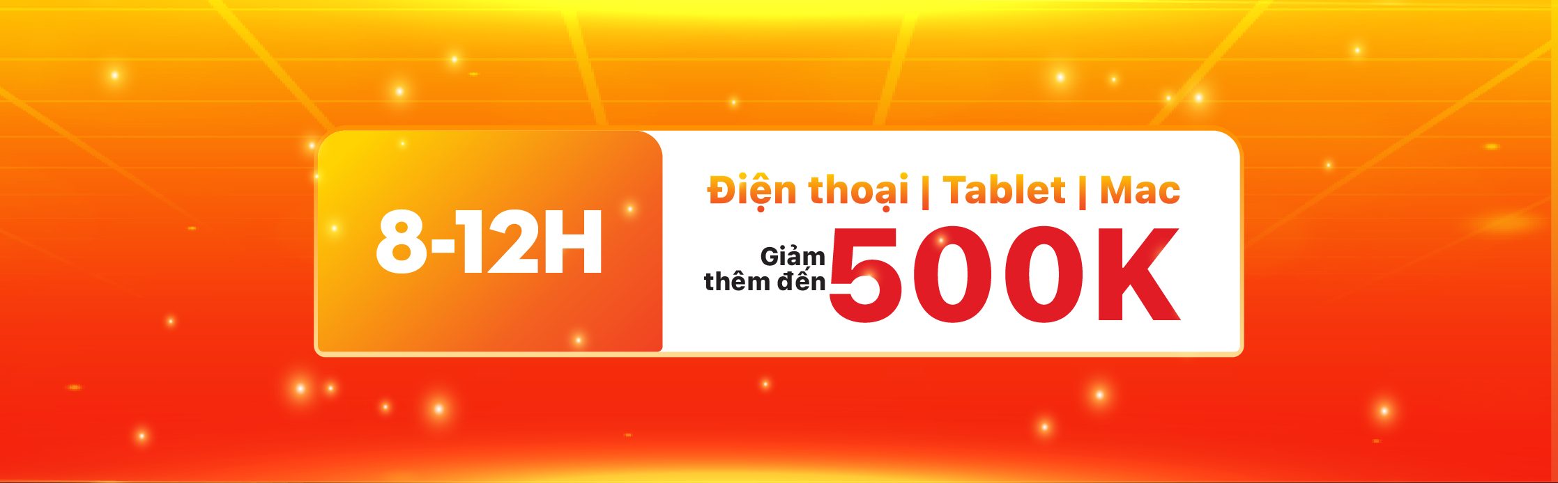 8H-12H DEAL SỐC GIỚI HẠN