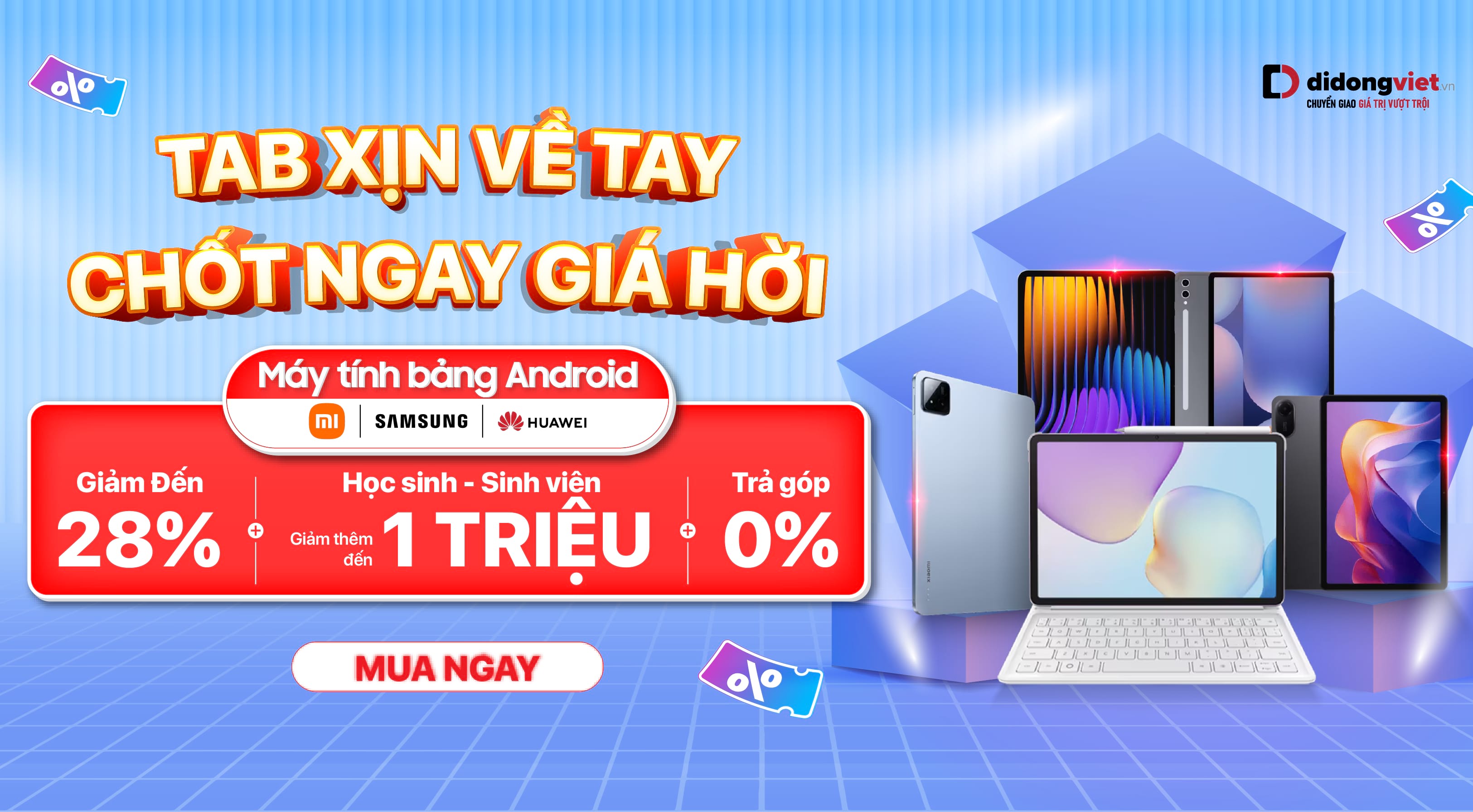 TAB XỊN LIỀN TAY - CHỐT NGAY GIÁ HỜI