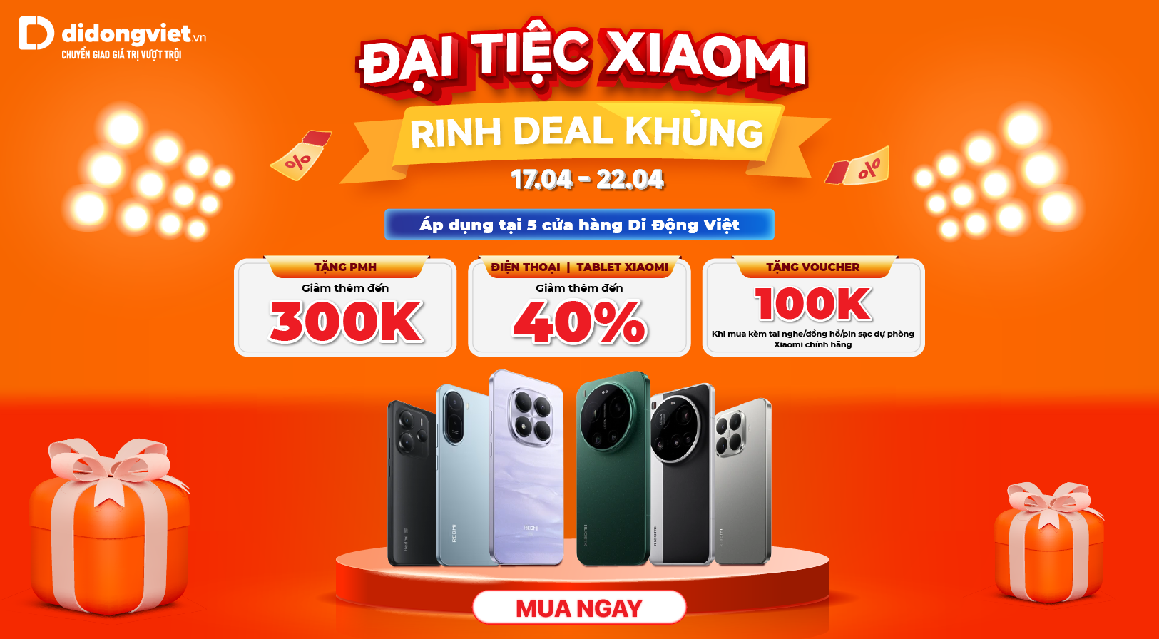 ĐẠI TIỆC XIAOMI - RINH DEAL KHỦNG