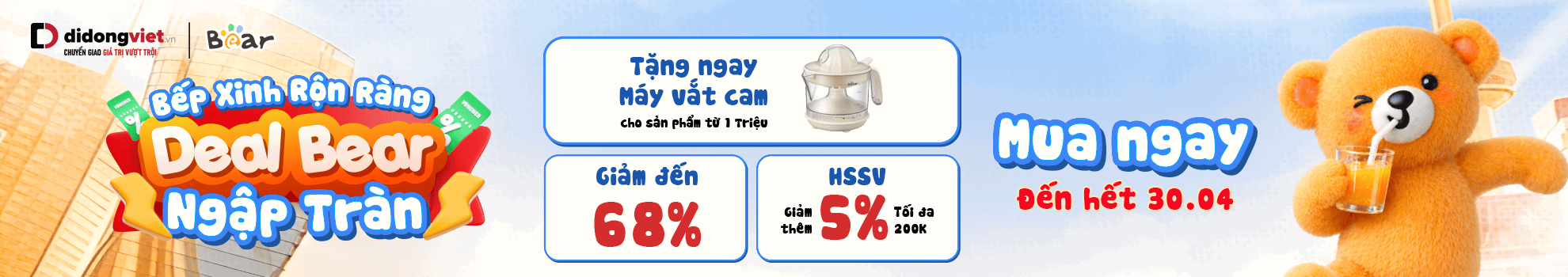 BẾP XINH RỘN RÀNG - DEAL BEAR NGẬP TRÀN