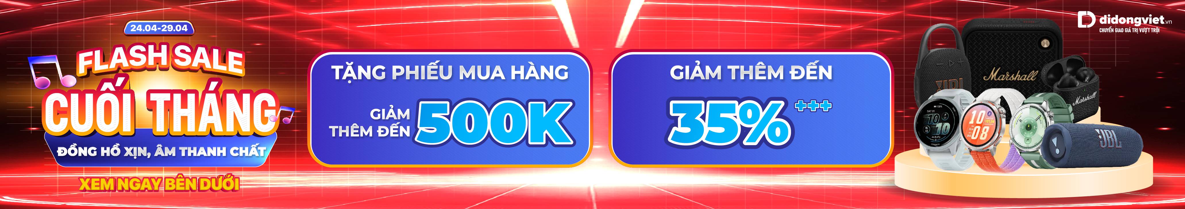 FLASHSALE CUỐI THÁNG - ĐỒNG HỒ XỊN - ÂM THANH CHẤT