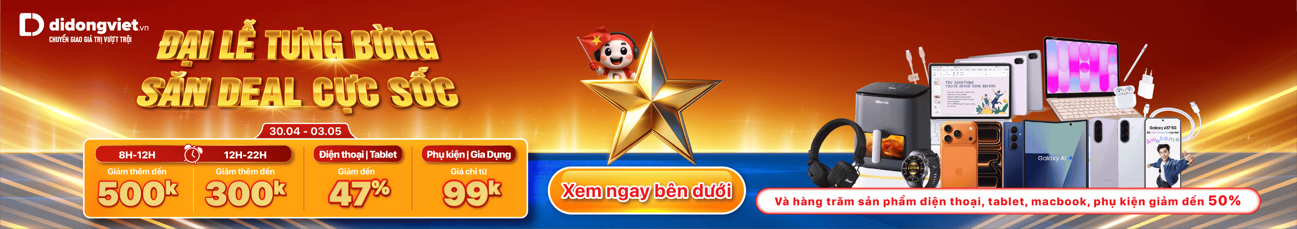 ĐẠI LỄ TƯNG BỪNG - SĂN DEAL CỰC SỐC