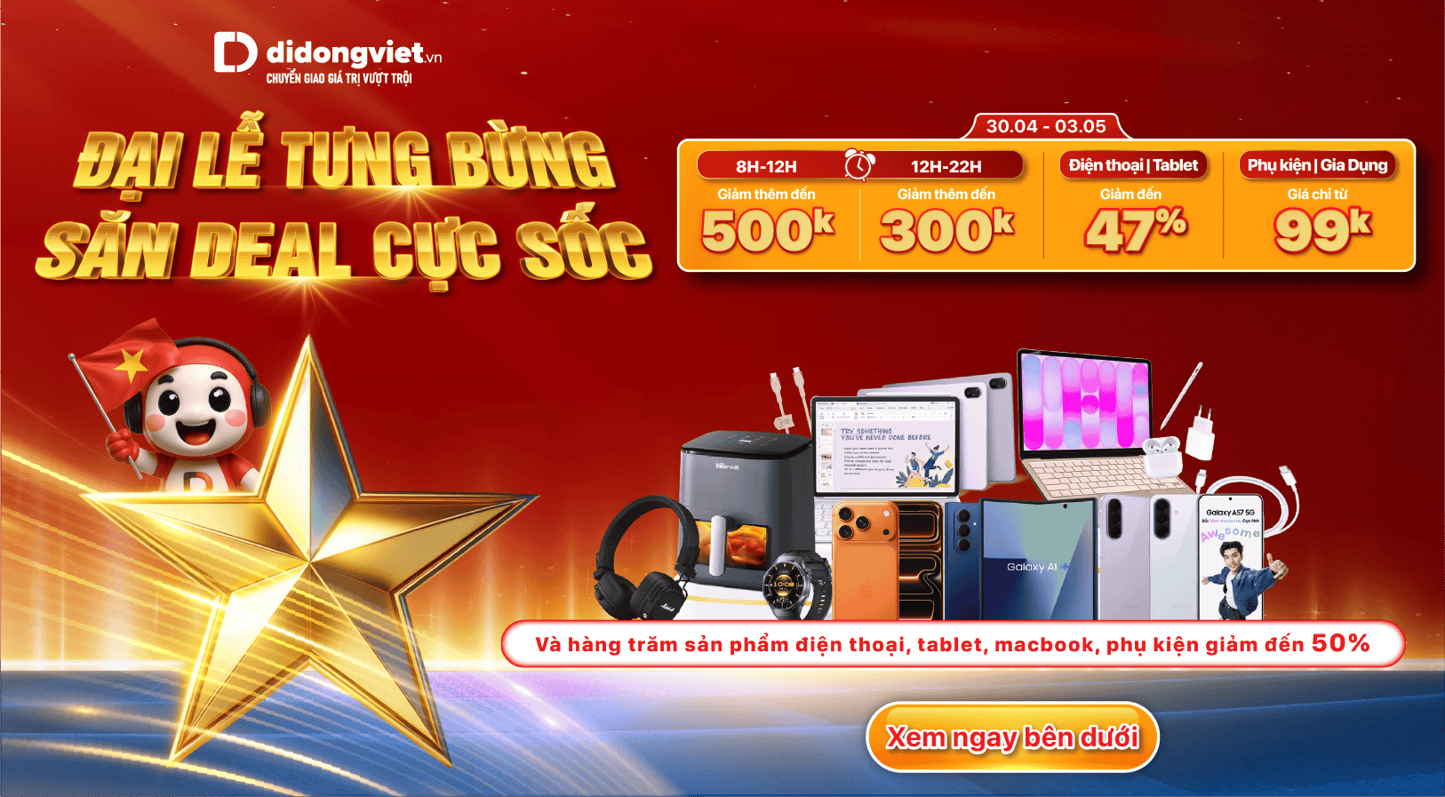 ĐẠI LỄ TƯNG BỪNG - SĂN DEAL CỰC SỐC