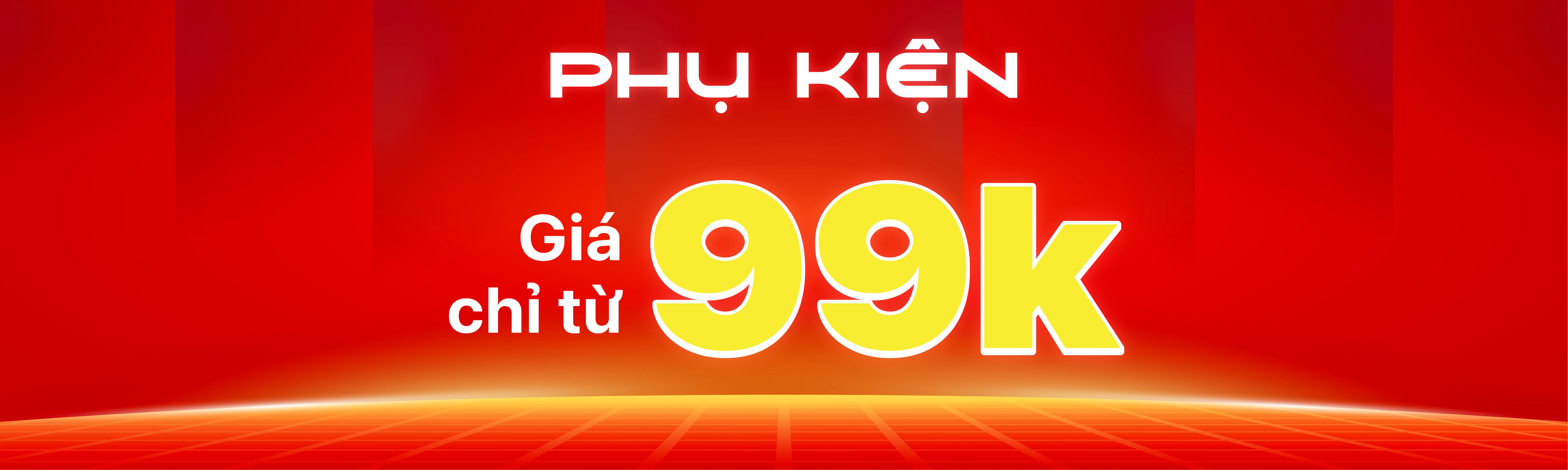 PHỤ KIỆN GIÁ CHỈ TỪ 99K