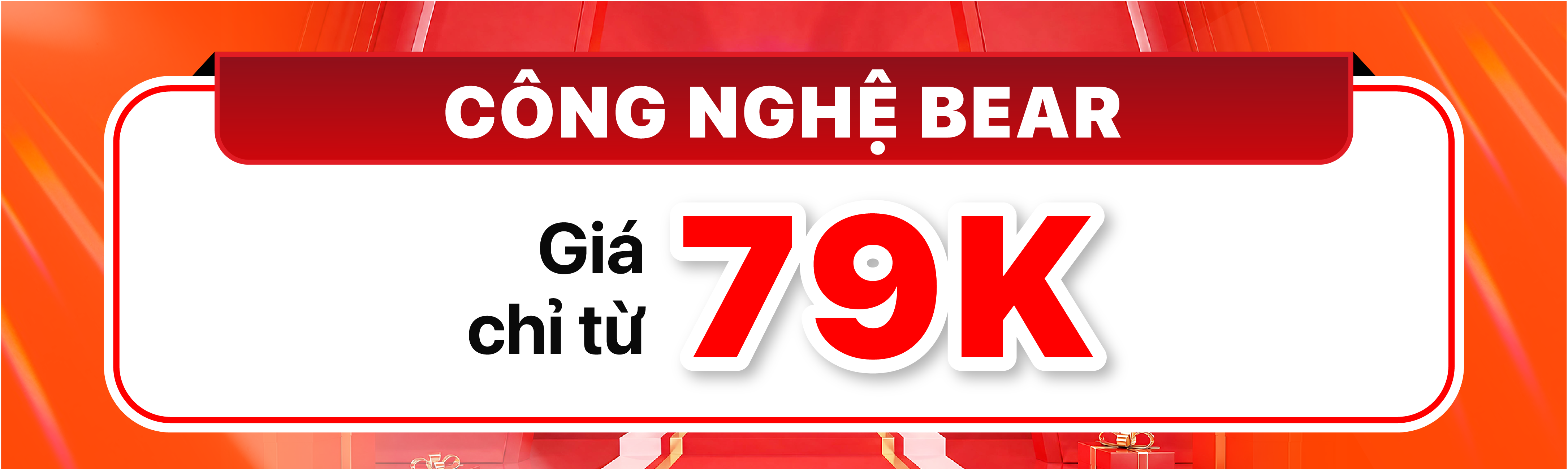 CÔNG NGHỆ BEAR GIÁ CHỈ TỪ 79K
