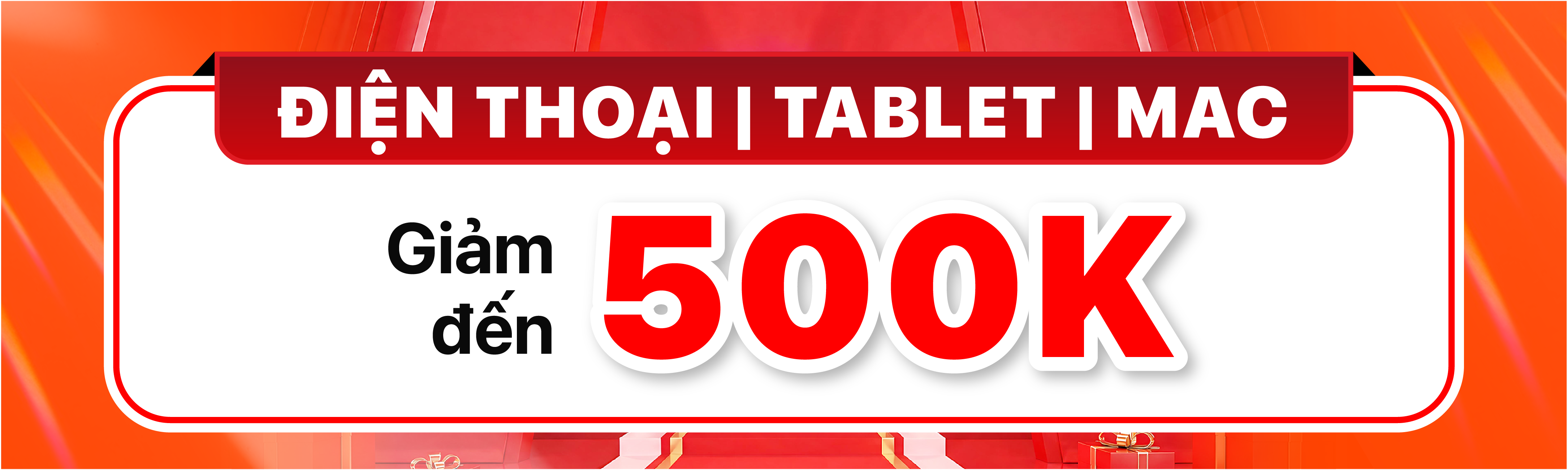 ĐIỆN THOẠI | TABLET | MAC GIẢM ĐẾN 500K