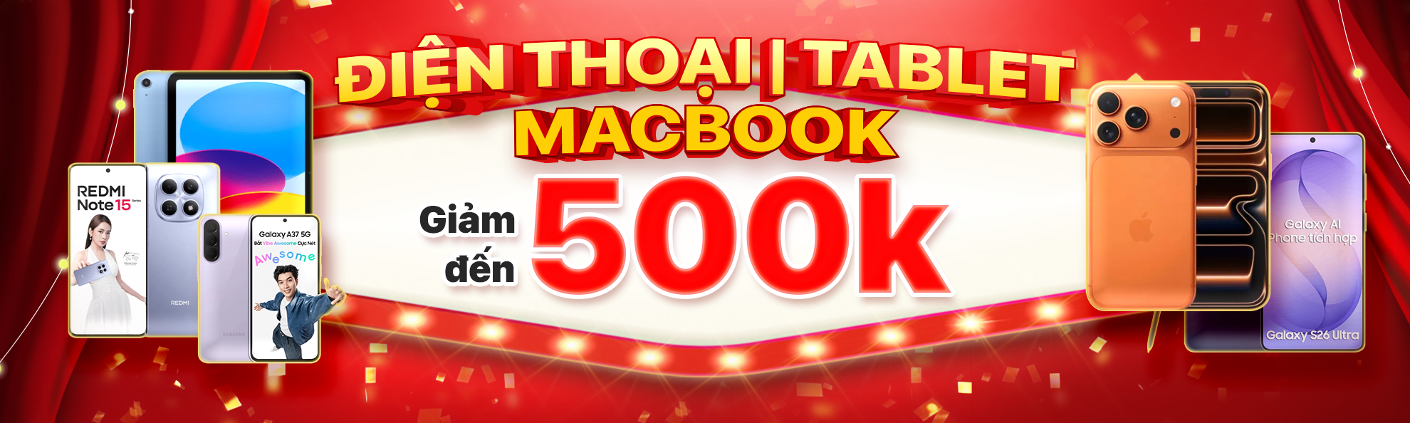 ĐIỆN THOẠI | TABLET | MAC GIẢM ĐẾN 500K