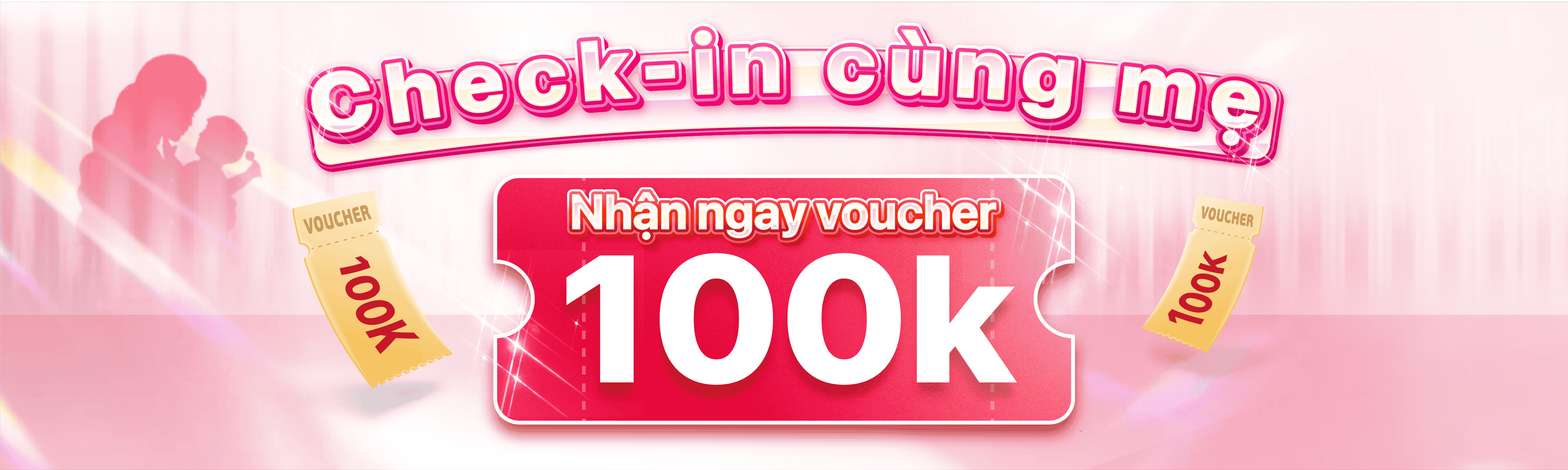 NHẬN NGAY VOUCHER 100K