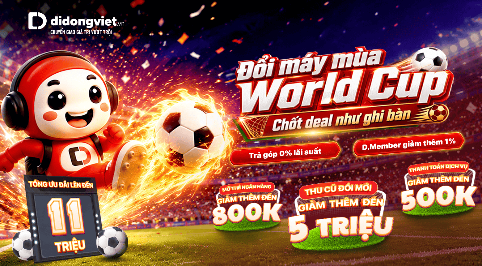 ĐỔI MÁY MÙA WORLD CUP - CHỐT DEAL NHƯ GHI BÀN